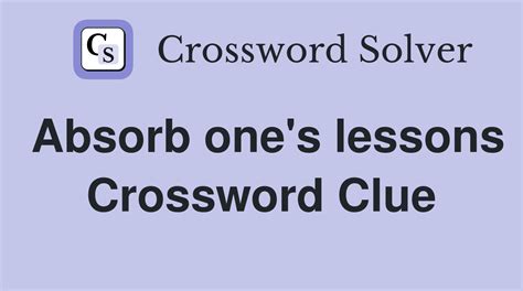 absorb fully crossword|absorb completely crossword.